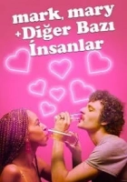 Mark, Mary & Diğer Bazı İnsanlar 2021 Poster