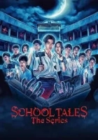 School Tales: The Series 2022 Poster