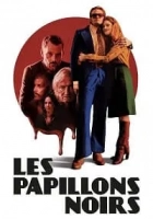 Les Papillons Noirs 2022 Poster