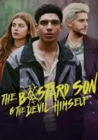 The Bastard Son & The Devil Himself 2022 Poster