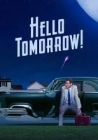 Hello Tomorrow! 2023 Poster