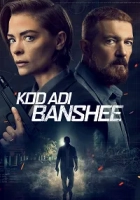 Kod Adı Banshee 2022 Poster