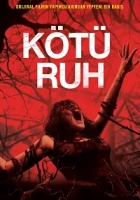 Kötü Ruh 2013 Poster