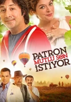 Patron Mutlu Son İstiyor 2014 Poster