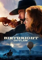 Birthright Outlaw 2023 Poster