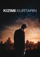 Kızımı Kurtarın 2007 Poster