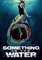 Something in the Water 2024 Poster