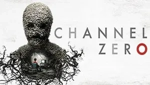 Channel Zero 1. Sezon 3. Bölüm Banner