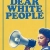 Dear White People Small Poster