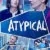 Atypical Small Poster