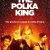 The Polka King Small Poster