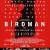 Birdman veya (Cahilliğin Umulmayan Erdemi) Small Poster