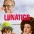 Lunatics Small Poster