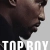 Top Boy Small Poster