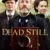 Dead Still Small Poster