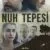 Nuh Tepesi Small Poster