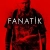 Fanatik Small Poster