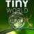 Tiny World Small Poster