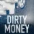 Dirty Money Small Poster