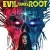 Evil Takes Root Small Poster