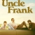 Uncle Frank Small Poster