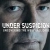 Under Suspicion: Uncovering the Wesphael Case Small Poster