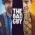 The Bad Guy Small Poster