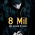 8 Mil Small Poster