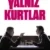 Yalnız Kurtlar Small Poster