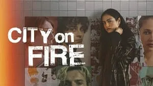 City on Fire 1. Sezon 8. Bölüm Banner