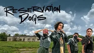 Reservation Dogs 3. Sezon 10. Bölüm Banner